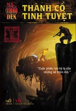 Ma thổi đèn 1 - Thành cổ Tinh Tuyệt